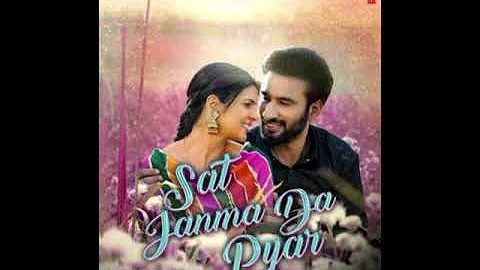 SAT JANMA DA PYAAR || Latest Punjabi song || Javed Ali || Ihaan Dhillon || New Punjabi song 2024 ||