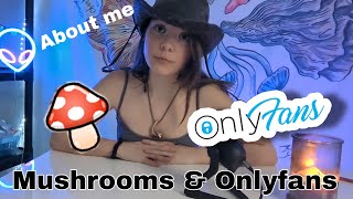 About me - Mushrooms & Onlyfans