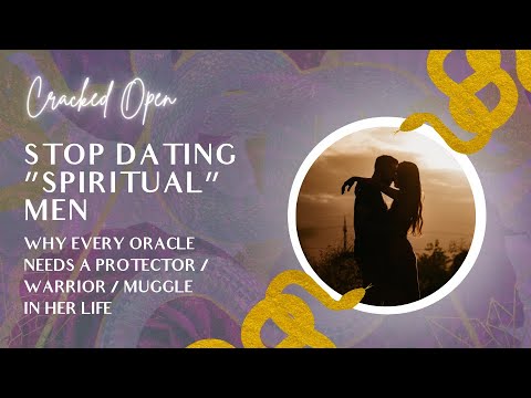 ORACLES + PRIESTESSES - you need to stop dating this kind of man and date protectors instead