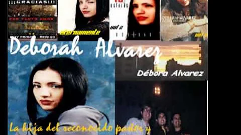 Deborah Alvarez vol 1 - lo mejor de Eternamente  p...