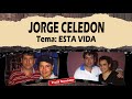 JORGE CELEDON -  ESTA VIDA