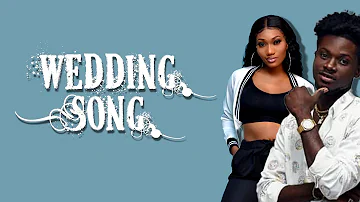 Wendy Shay - Wedding Song (Lyrics) ft Kuami Eugene