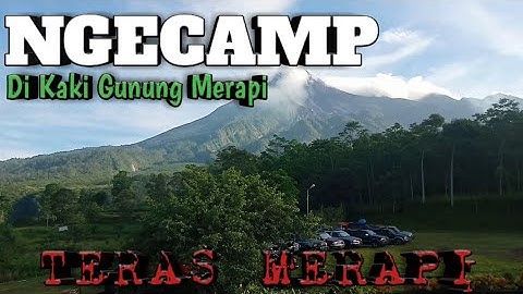 NGECAMP DI KAKI GUNUNG‼️TERAS MERAPI YOGYAKARTA