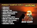 PONGDUT RAMPAK KENDANG KOPLO | BASS GLERR COCOK UNTUK MENEMANI DI WAKTU SANTAI