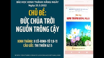 BHKTHN | Ngày 25.3.2022 | Chủ đề:ĐỨC CHÚA TRỜI - NGUỒN TRÔNG CẬY | Kinh Thánh: II Cô-rinh-tô 1:8-11.
