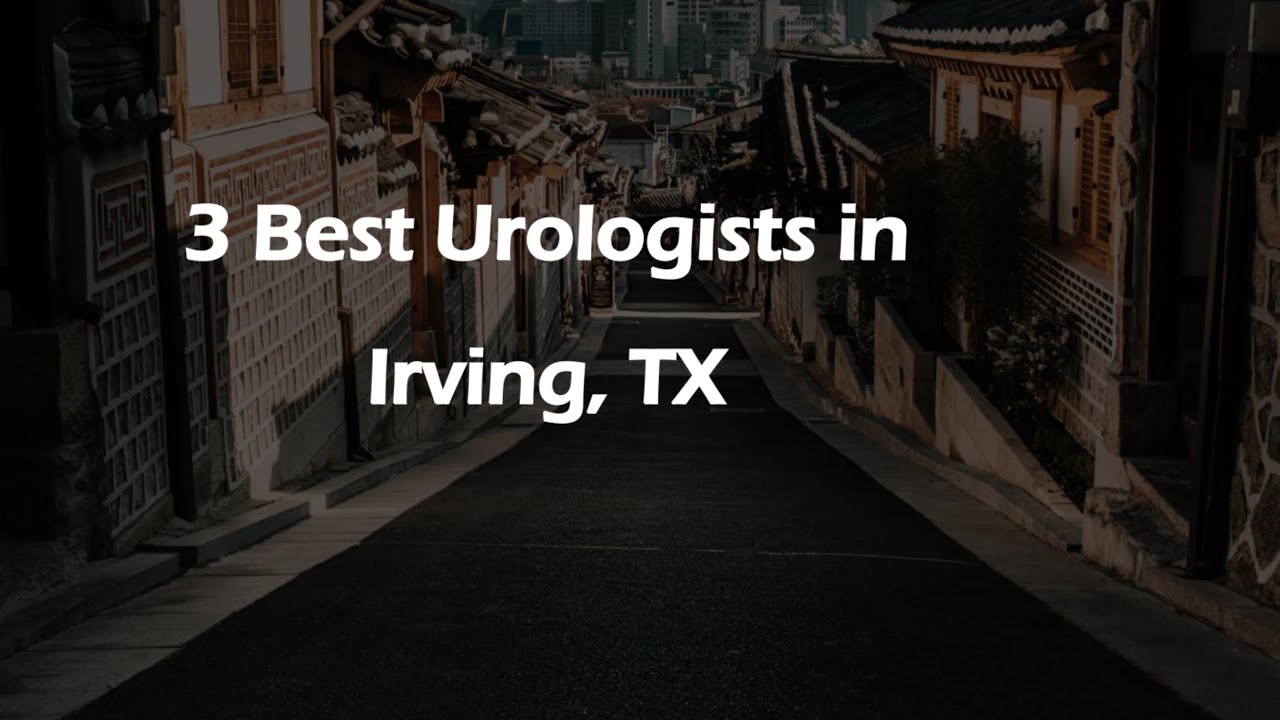 3 Best Urologists in Irving, Texas 2024 | Urinary Specialists