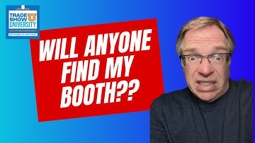 9 Tips to Drive Attendee TRAFFIC to your Bad Booth Location at Trade Shows in 2024