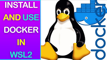 Install & RUN Docker in Windows Subsytem for Linux (WSL2)