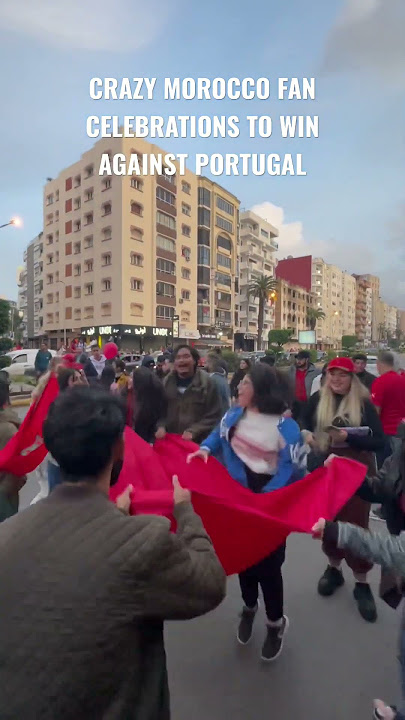 CRAZY MOROCCO 🇲🇦 FAN CELEBRATIONS TO WIN AGAINST PORTUGAL 🇵🇹 #worldcup #2022 #morocco #maroko