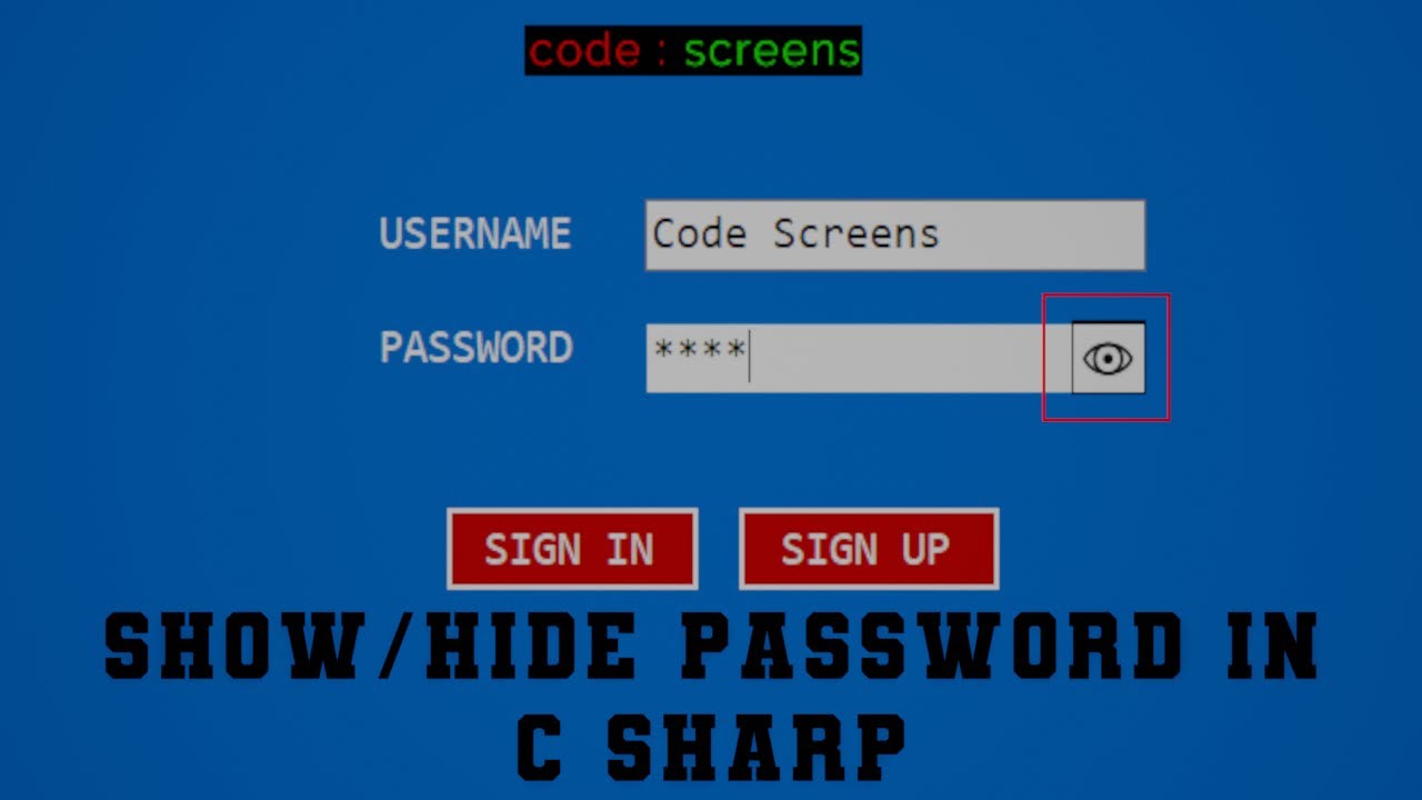 Show/Hide in Password Field | C Sharp Winform | Visual... - youtube