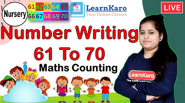 Number Writing 61 to 70 | Maths for Nursery Kids | How to write 61 to 70 | Formation of Numerals