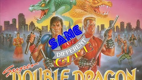 Same Name, Different Game: Super Double Dragon (Return of Double Dragon) US vs. Japan