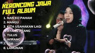 NAN KO PAHAM - MANGU - FULL ALBUM KERONCONG MODERN 2025 || BANDAR KERONCONG
