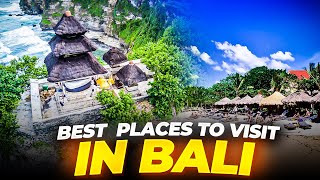 Top 10 Places To Visit In Bali 2023