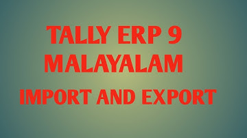 Import and Export data in Tally Erp 9 Malayalam