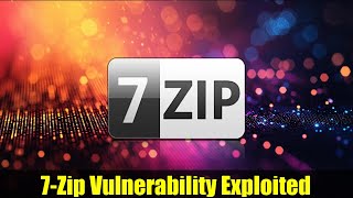 7-Zip Vulnerability Exploited Cve-2025-11001 Warning & Security Patch
