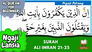 Ngaji Lansia Surah Ali Imran Ayat 21-25 ~ Belajar Mengaji #078 | Ngaji Petang