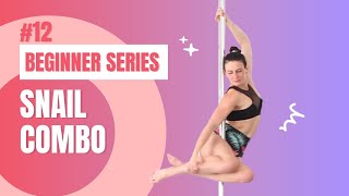 PD Snail Combo // BEGINNER SERIES #12