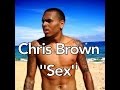 Chris brown  sex