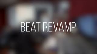 Beat Revamp - Undercaste Studios