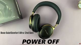 How To Turn OFF Bose Quiet Comfort Ultra 2 Headphones