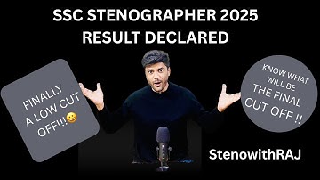 SSC STENOGRAPHER 2025 RESULT DECLARED | FINAL CUT OFF PREDICTIONS | STENO WITH RAJ | ANALYSIS
