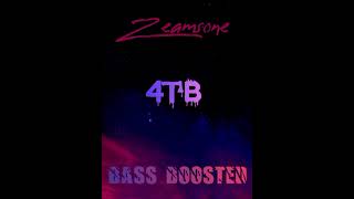 Zeamsone - 4TB (Bass Boosted)