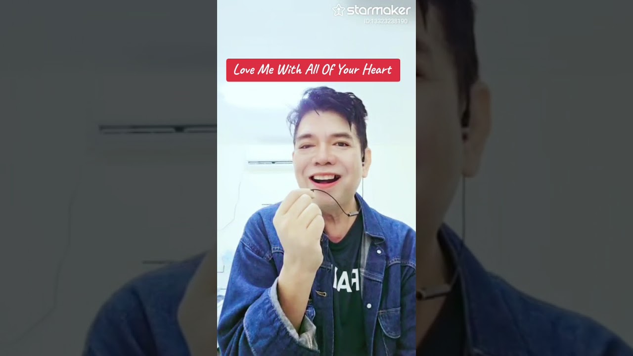 Love Me With All Of Your Heart 