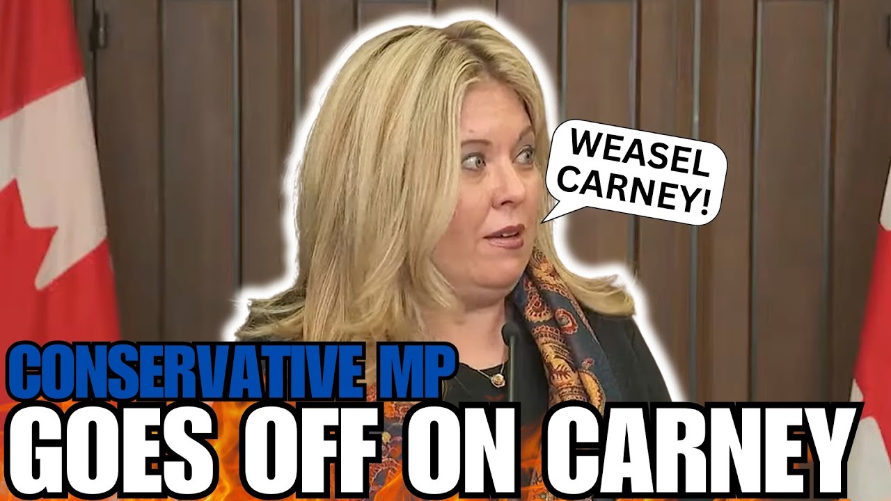 Conservative MP Holds Nothing Back Calling Carney DECEPTIVE!