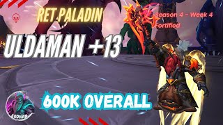 Ret Paladin - Uldaman +13 - M+ Dragonflight Season 4 10.2.7 week 4 Fortified