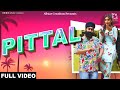 Diljit  pittal latest punjabi song 2021  deejay singh  deep gill  allstar creations