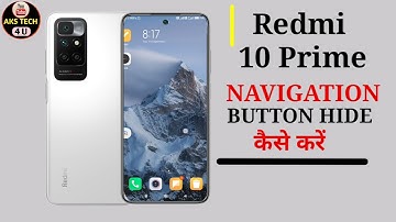 How To Hide Navigation Button in Redmi 10 Prime | Mi 10 Prime Gesture Setting कैसे करें @akstech4u
