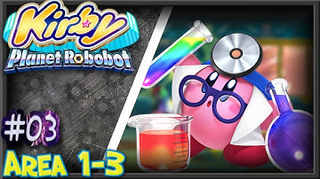 Kirby Planet Robobot (100%) Area 1-3: Patched Plains [03]