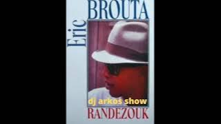 mix eric brouta DJ ARKOS SHOW