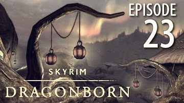 Skyrim: Dragonborn DLC in 1080p, Part 23: A Warm Welcome at Nchardak and Decapitation (PC, GTX680)