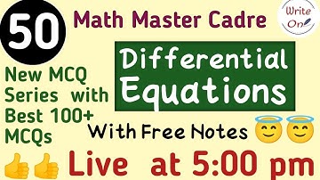 BEST 100 MCQs for Differential Equations | Master Cadre Math 2022 |Chapter - 15 | Full Course