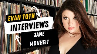 Jane Monheit: The Evan Toth Interview, 11/22/22