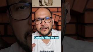 Curiosity Killed The Cat