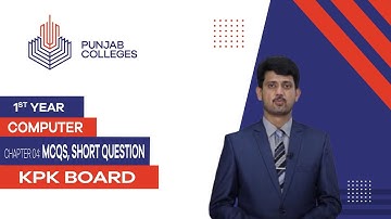 PGC lectures-Inter Part 1-KPK Board-Computer-Chapter 4 - Mcqs, Short Question Exercise