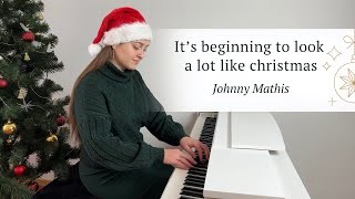 It’s beginning to look a lot like christmas - Johnny Mathis | PIANO COVER by Yevheniia Soroka