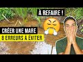 Créer une Mare de Jardin : 8 ERREURS! (j