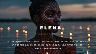 Bongo Flava Beat - 'ELENA' | Dancehall type beat 2025 | Emotional Love Instrumental