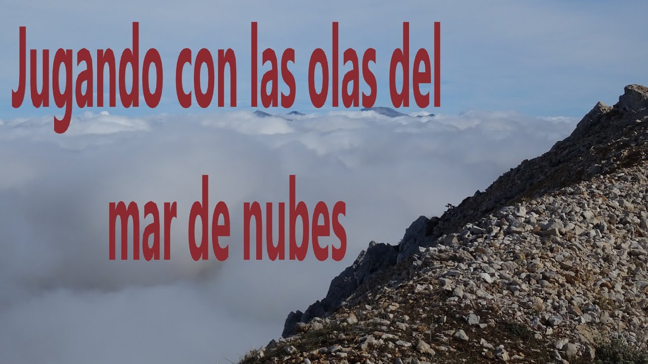 Las olas del mar de nubes