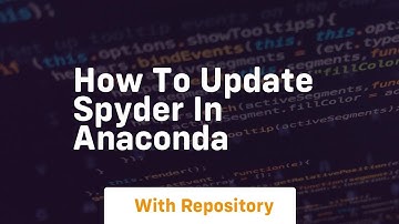 How to update spyder in anaconda