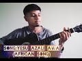 Yesu Azali Awa||African Christian Song