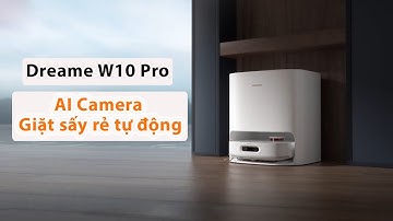 Dreame W10 Pro Giặt Rẻ Tự Động và Sấy Khô - Robot Hút Bụi Lau Nhà