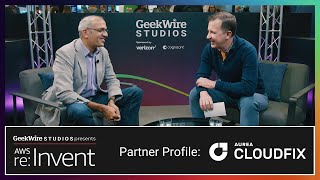 GeekWire Studios | AWS re:Invent Partner Profile: CloudFix