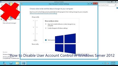 How to Disable User Account Control in Windows Server 2012