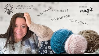 Fair Isle vs Colorwork knitting. What is the difference?