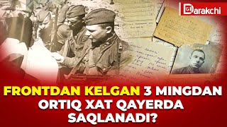 Frontdan Kelgan 3 Mingdan Ortiq Xat Qayerda Saqlanadi?